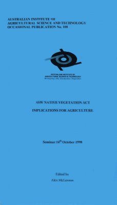 NSW Native Vegetation Act - Implications for Agriculture