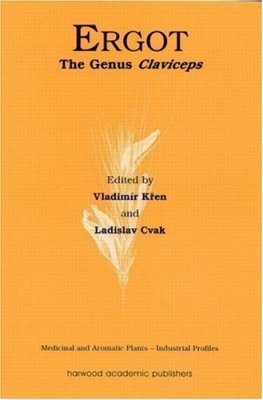 Ergot: The Genus Claviceps