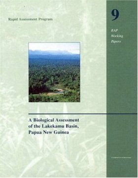 A Biological Assessment of the Lakekamu Basin, Papua New Guinea