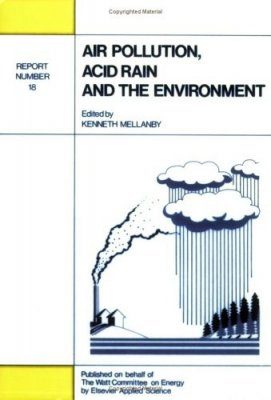 Air Pollution, Acid Rain and the Environment