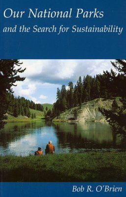 Our National Parks and the Search for Sustainability