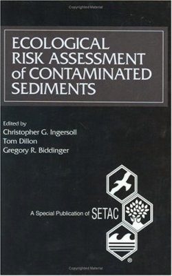 Ecological Risk Assessments of Contaminated Sediments