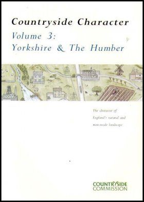 Countryside Character: The Character of England's Natural and Man Made Landscape: Volume 3