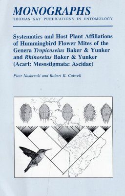 Systematics and Host Plant Affiliations of Hummingbird Flower Mites of the Genera Tropicoseius Baker and Yunker and Rhinoseius Baker and Yunker (Acari: Mesotigmata: Ascidae)