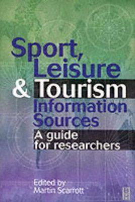 Sport, Leisure and Tourism Information Sources