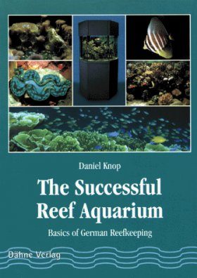 The Successful Reef Aquarium