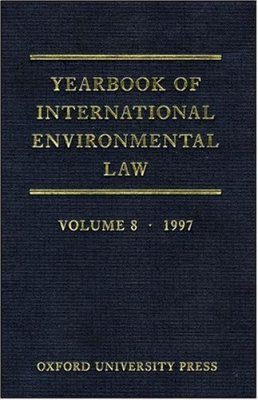 Yearbook of International Environmental Law, Volume 8, 1997