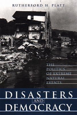 Disasters and Democracy