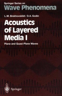 Acoustics of Layered Media I