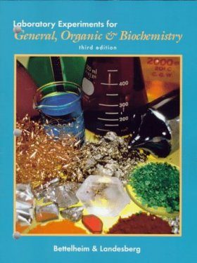 Laboratory Experiments for General, Organic and Biochemistry