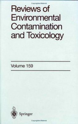 Reviews of Environmental Contamination and Toxicology, Volume 159