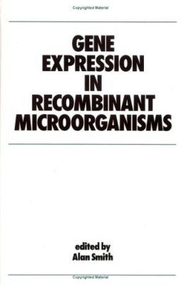 Gene Expression in Recombinant Microorganisms
