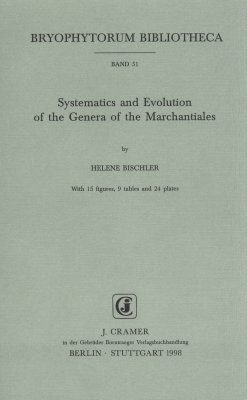 Systematics and Evolution of the Genera of the Marchantiales