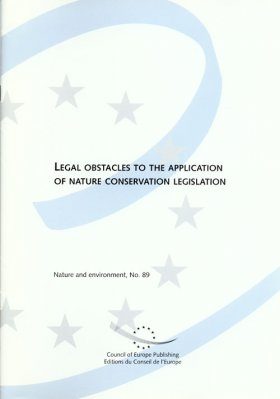 Legal Obstacles to the Application of Nature Conservation Legislation