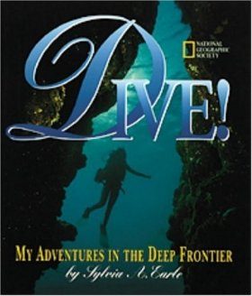 Dive: My Adventures in the Deep Frontier