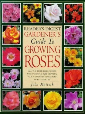 Gardener's Guide to Growing Roses