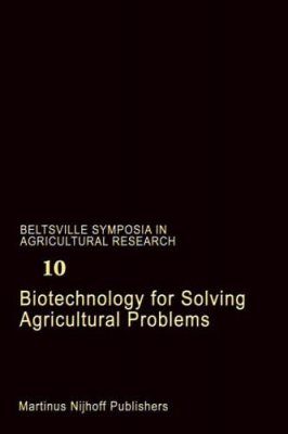Biotechnology for Solving Agricultural Problems