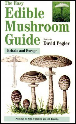 The Easy Edible Mushroom Guide