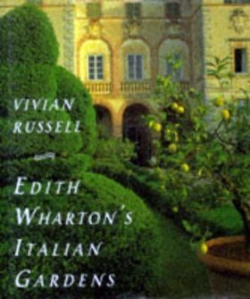 Edith Wharton's Italian Gardens