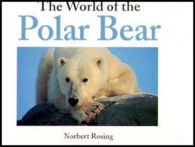 The World of the Polar Bear