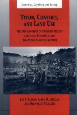 Titles, Conflict and Land Use