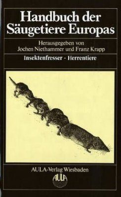 Handbuch der Säugetiere Europas, Band 3/I: Insektenfresser, Herrentiere