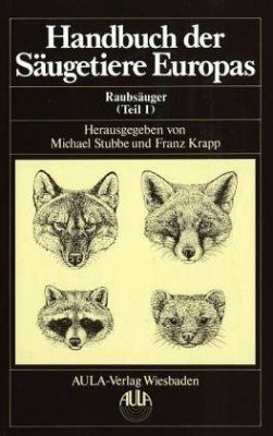 Handbuch der Säugetiere Europas, Band 5/I: Raubsäuger I