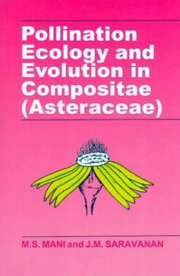 Pollination Ecology and Evolution in Compositae (Asteraceae)