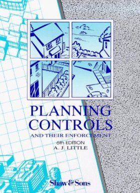 Planning Controls and Their Enforcement