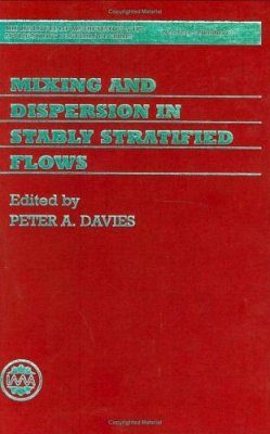 Mixing and Dispersion in Stably Stratified Flows