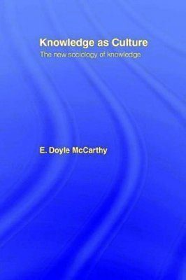 Knowledge as Culture