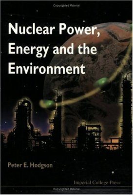 Nuclear Power, Energy and the Environment