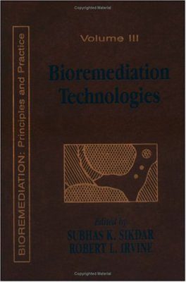 Bioremediation: Principles and Practice, Volume 3