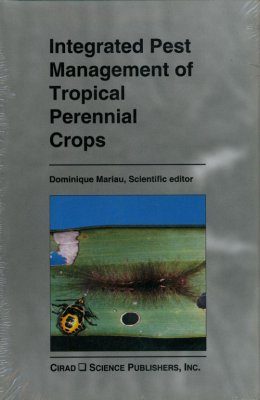 Integrated Pest Management of Tropical Perennial Crops