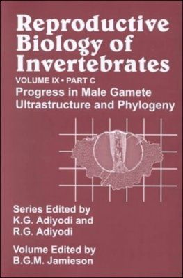 Reproductive Biology of Invertebrates, Volume 9, Part C