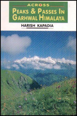 Across Peaks and Passes in Garhwal Himalaya