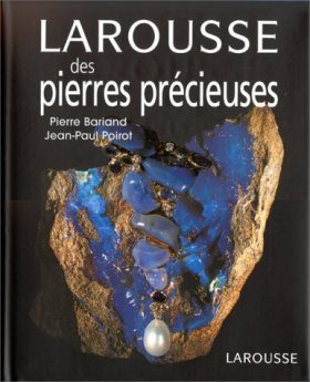 Larousse des Pierres Precieuses