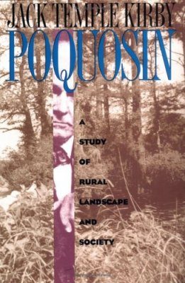 Poquosin: A Study of Rural Landscape and Society