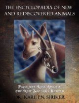 The Encyclopaedia of New and Rediscovered Animals
