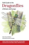 Field Guide to the Dragonflies of Britain and Europe