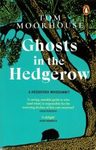 Ghosts in the Hedgerow