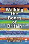 Walking the Bones of Britain