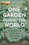 One Garden Against the World