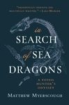 In Search of Sea Dragons