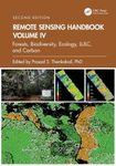 Remote Sensing Handbook, Volume 4