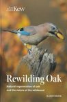 Rewilding Oak