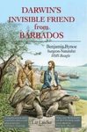 Darwin's Invisible Friend From Barbados