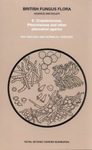 British Fungus Flora, Part 6: Crepidotaceae, Pleurotaceae and other Pleurotoid Agarics