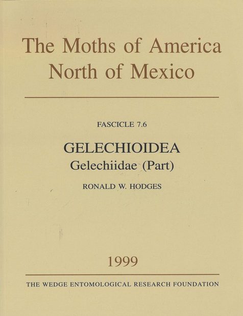 The Moths of America North of Mexico, Fascicle 7.6: Gelechioidea, Gelechiidae (Part), Gelechiinae (Part Chionodes) The Moths of America North of Mexico, Fascicle 7.6: Gelechioidea, Gelechiidae (Part), Gelechiinae (Part Chionodes)
