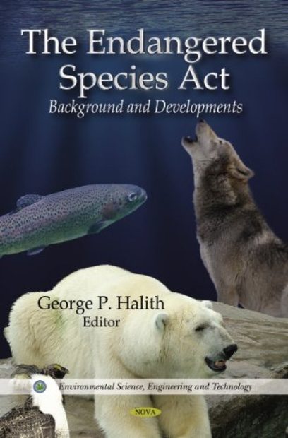 The Endangered Species Act The Endangered Species Act